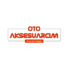 OTO AKSESUARCIM